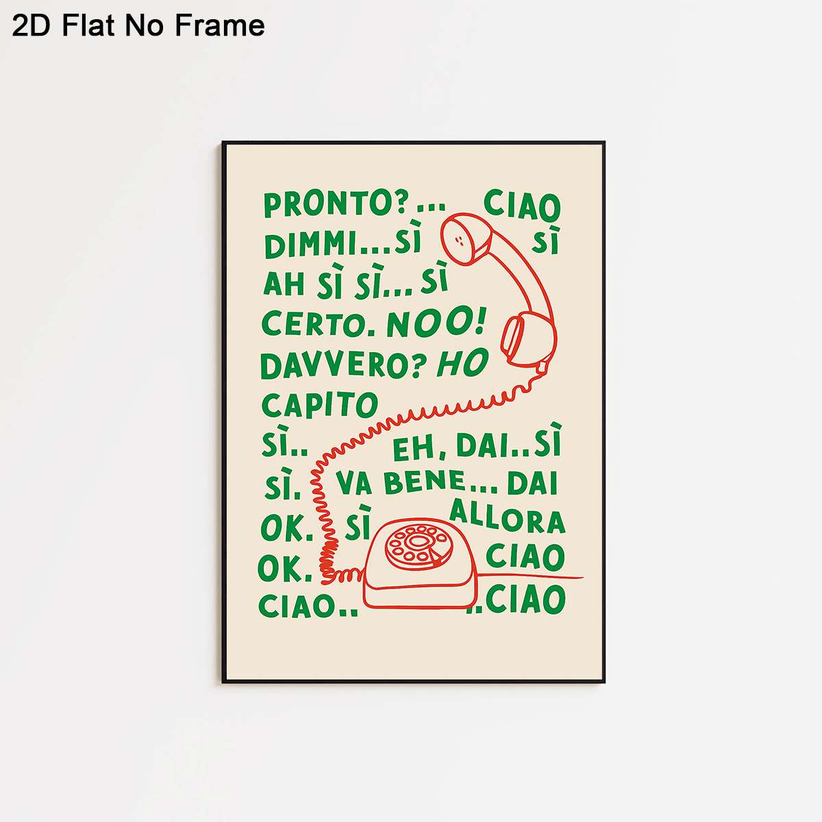 E-shop 1 Stück Italienischer Satz "? Dimmi... Si, Ah ..." Rahmenloses Leinwandposter - Italienisches Telefongespräch Wandkunst, Italienisch Lernen Deko