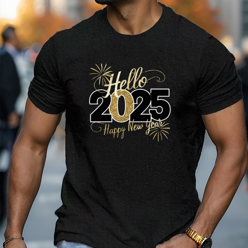 

Happy New Year 2025 Men's Shirt 180g Heavy Sided Printed Crewneck Short-sleeve T-shirt Christmas Birthday Gift Summer And Fall