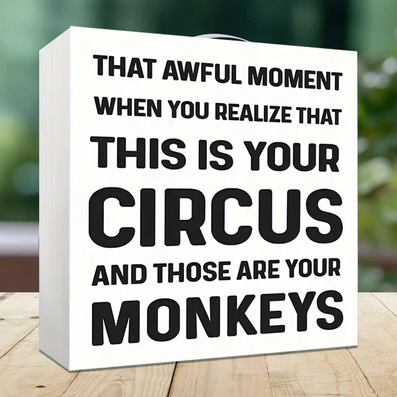 

Funny Office Desk Sign, "your Circus, Your Monkeys" Quote, Plastic Floor Mount Gag Gift, 3.94" X 3.94", Humorous Appreciation Present For , , Coworker