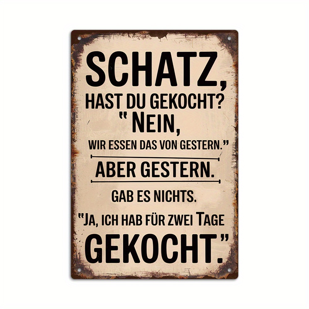 TEMU Putuo Decor 1pc German Funny Sarcastic Quotes Vintage Metal Sign, "honey, Did ?" No, Eating 's, Wall Art Decor For Home, Farmhouse, Office,