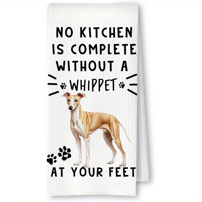 TEMU 1pc 18×26 Inch Whippet Humorous Dog Kitchen Towels - A Kitchen Without A Whippet Hand Towels For Home Bathroom Decor, Gift For Dog Enthusiasts