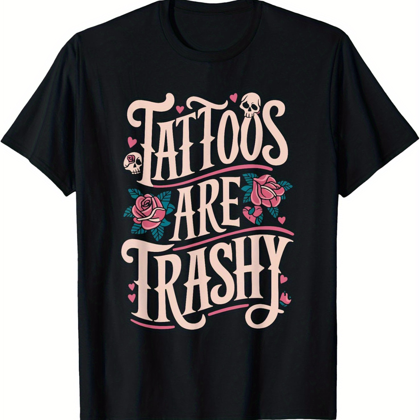 

Tattoo Is Very Vulgar T-shirt.personalized Printed Handicrafts. Casual T-shirt. Knitting Skills. Soft Pure Cotton Material To Add Unique Charm To Christmas, Easter And Valentine's Day.