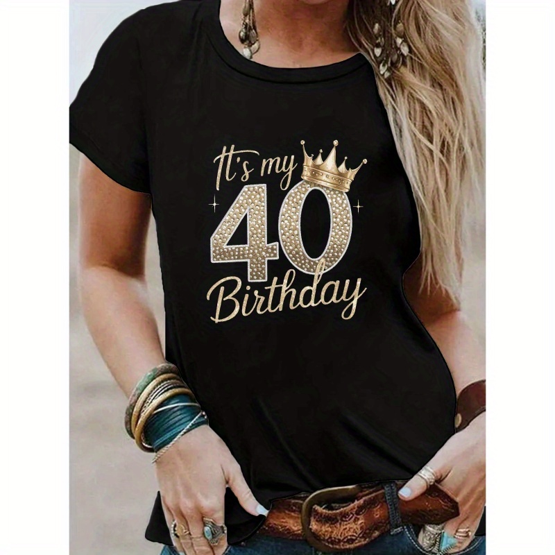 

Couronne 40e Anniversaire Imprimé T-Shirt, Manches Courtes Col Rond Décontracté Haut pour L'été Et , Vêtements Pour Femmes