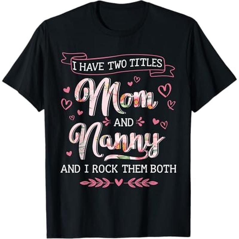 

2 Titles Mom Nanny Day Christmas T-, 100% , Halloween Christmas For Men Women , S-xxxl,