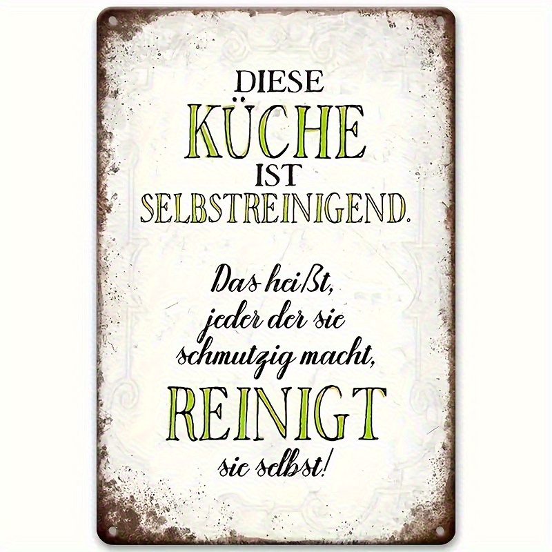 E-shop 2D Flach, [2D Flach] 1 Stück, Rustikales Blech-Metall-Küchen-Schild, 20x30 cm, Selbstreinigender Humor-Zitat, Deutscher Text, Vielseitige