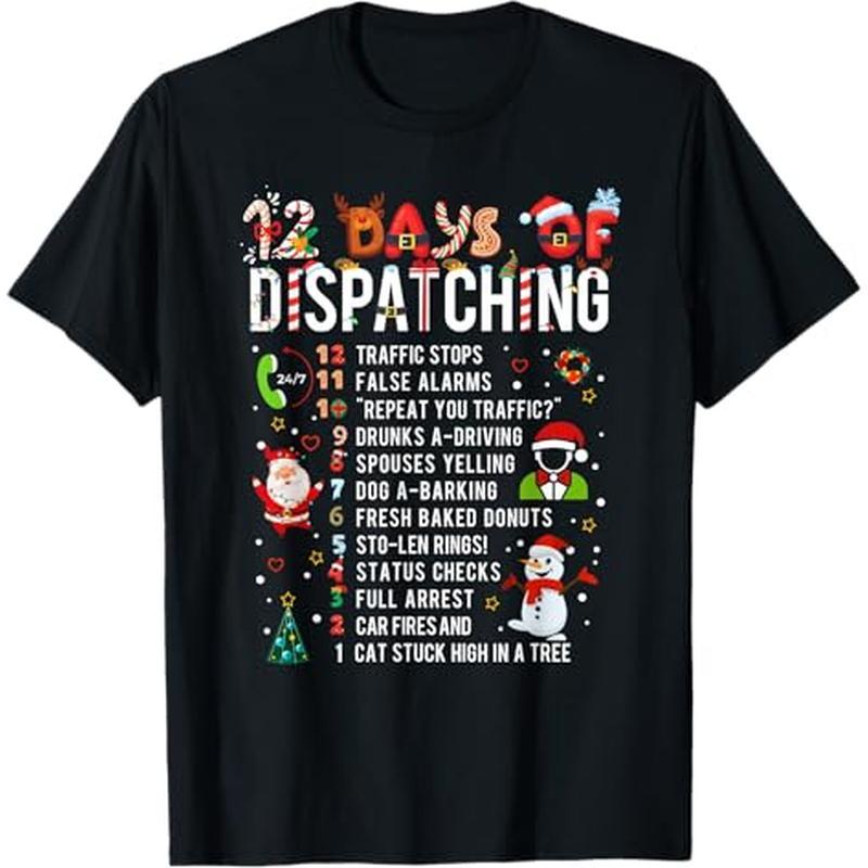 

Of Christmas Dispatcher T-, 100% , Halloween Christmas For Men Women , S-xxxl,