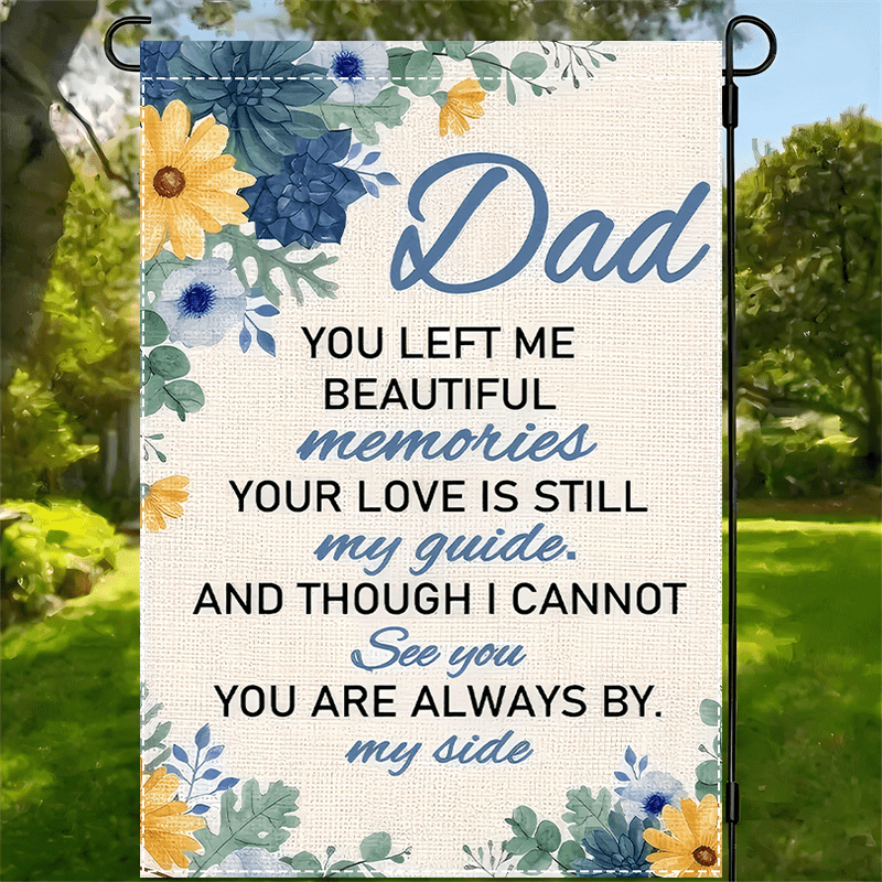 

1pc Weather-resistant Memorial Garden Flag For Dad With Quote - Double-sided, Waterproof Polyester, , Home & Lawn Decor, 12x18inch, Decorations