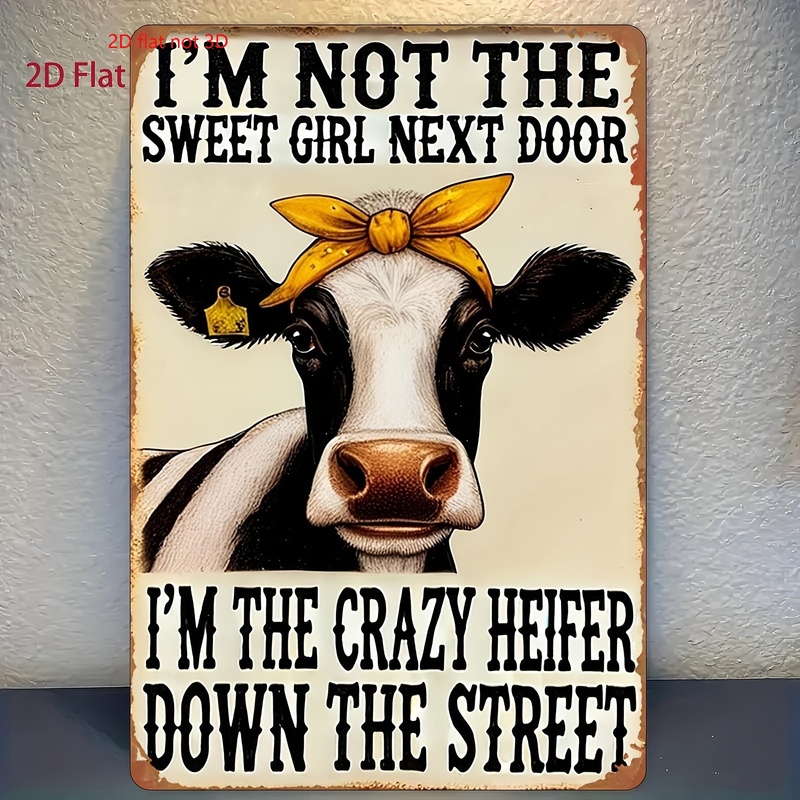 TEMU 2d Flat - 【2d Flat】 1pc Vintage Funny Cow Quote Metal Wall Art, Rustic Distressed Iron Sign, 2d Flat, Great For Bar Garage Home Wall Decor, Not