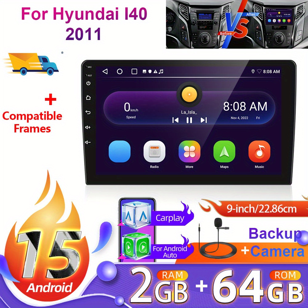2+64g 9 Inch 15 Car Radio For I40 2011 (frame Included) With Rear View Camera, Hd Touchscreen Radio With Auto Wifi Gps Eq Swc Fm + Canbus
