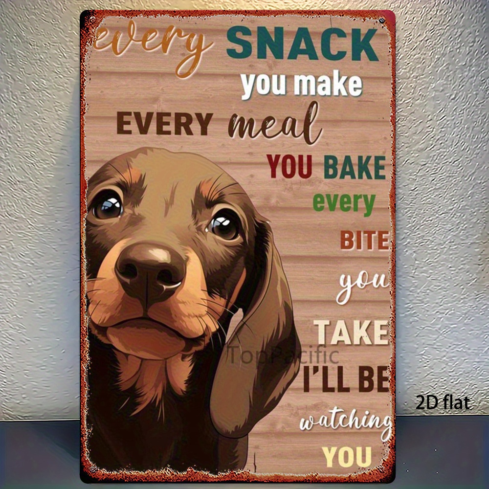TEMU 2d Flat, 1pc Vintage Metal Sign ' Snack You Make, Meal You Bake, Bite You Take, Be Watching You' - Rustic With Brown Dachshund Illustration,