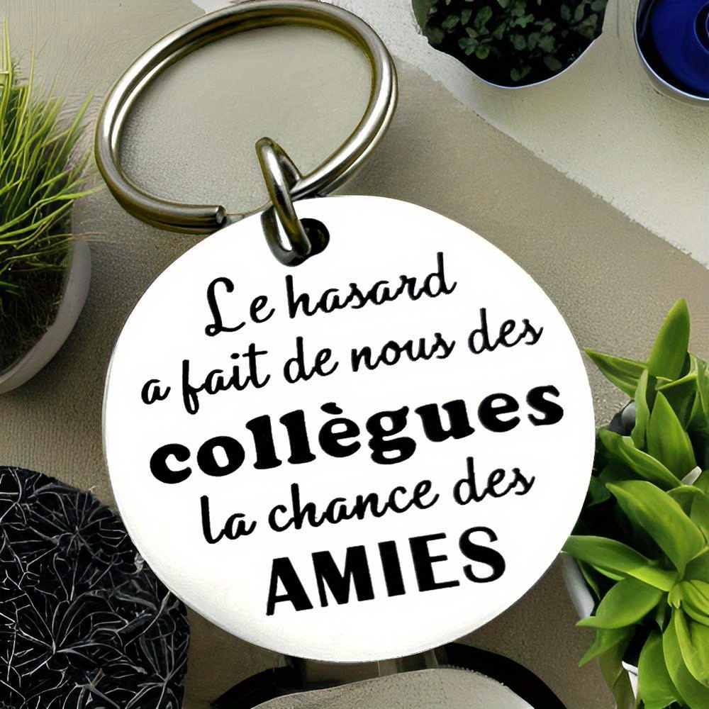 

1pc Stainless Steel Keychain Inspirational Quote - Engraved "le A De Des Collègues Des Amies" - For Coworker Appreciation, , Christmas For And Men