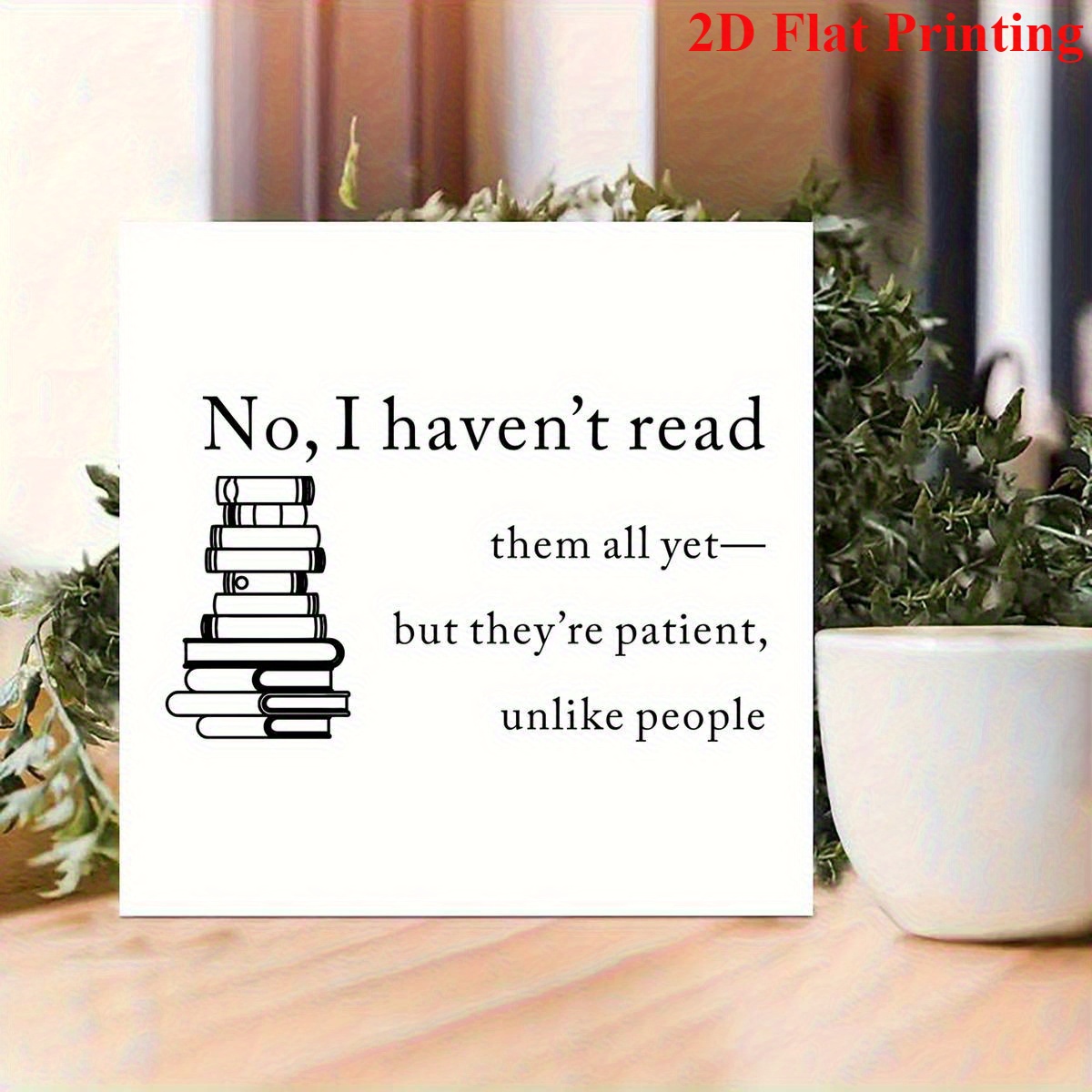 TEMU 2d Flat Printing, "no, I Haven't Read" Quote Modern Pvc Wall Decor Plaque - Suitable For Living Room, Bookshelf Or Desktop - Book Lovers And
