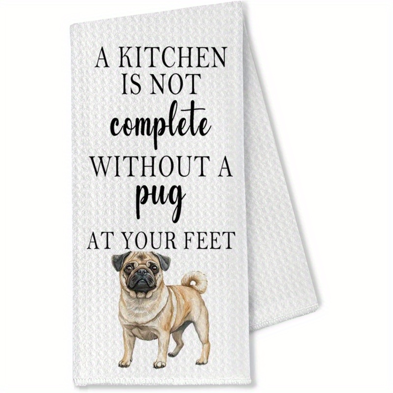 TEMU 1pièce Pug Cuisine 18x26 Pouces - "Une Cuisine n'est pas Complète un Pug à vos Pieds" Design, Polyester, Lavable en Machine, Idéal pour des Pugs