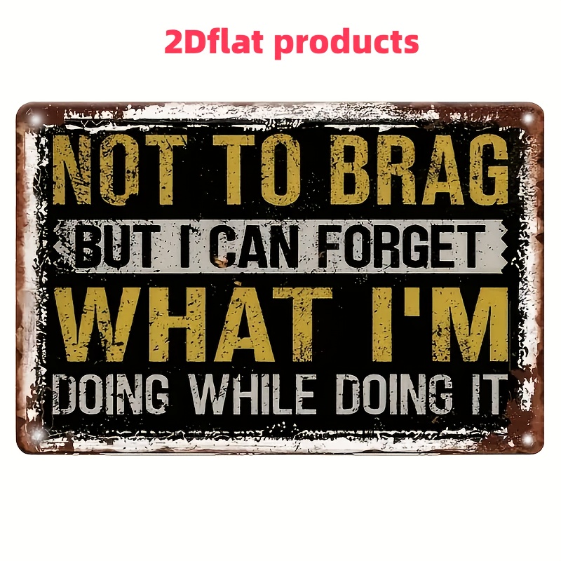 TEMU 2d Flat, 1pc Vintage Humorous Quote Wall Sign - Artificial Frameless Suitable For Garage, Porch, Cafe, Office & With English Text, Irregular