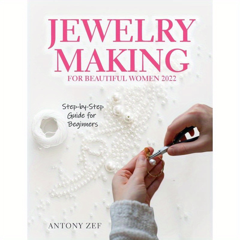 TEMU Jewelry Making For Beautiful Women 2022stepbystep Guide Far Beginners