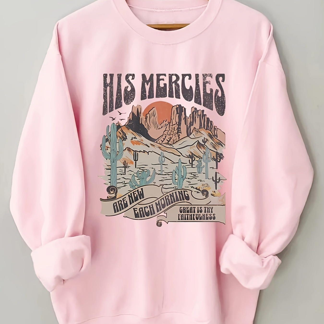 

His Mercies Print Pullover Sweatshirt, Casual Long Sleeve Crew Neck Sweatshirt For Fall & Winter, Women's Clothing