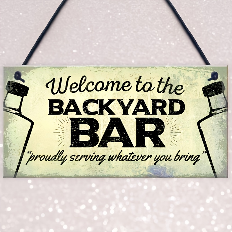 Welcome To The Backyard Bar Wooden Hanging Plaque Sign Gift Home Bar Decor Crafts for retail stores, boutique ,supermarkets