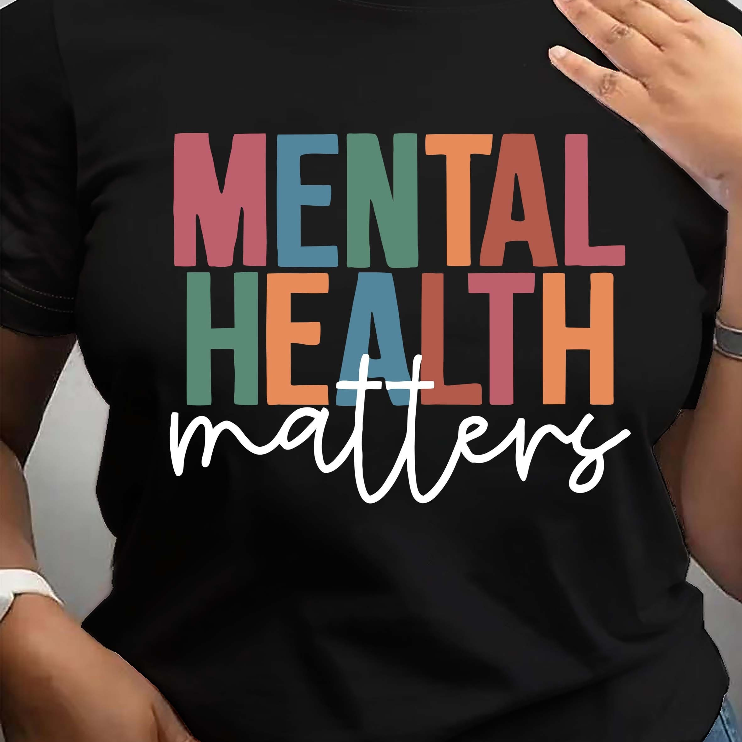 

Mental Health Matters Print Crew Neck T-shirt, Casual Short Sleeve Summer Daily Top, Women's Clothing