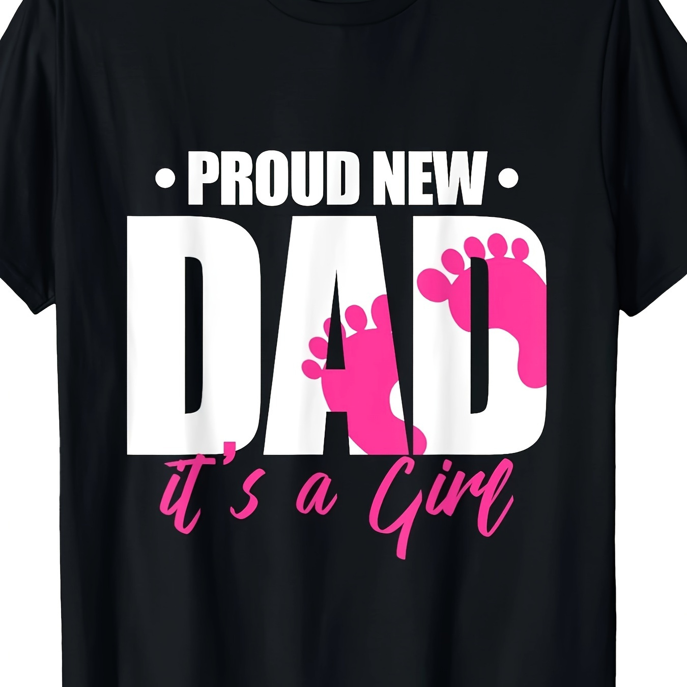 

Proud New Dad It's A T-shirt220g