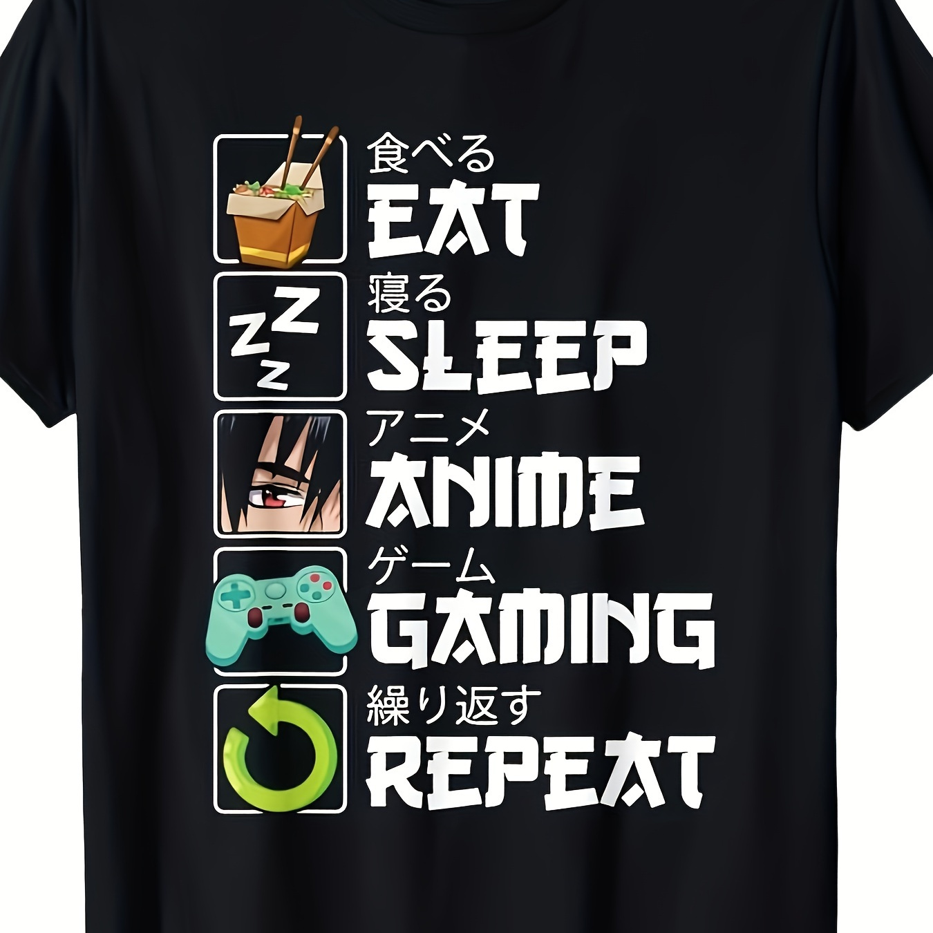 

Eat Sleep Anime Game Repeat Kawaii -shirt 200g