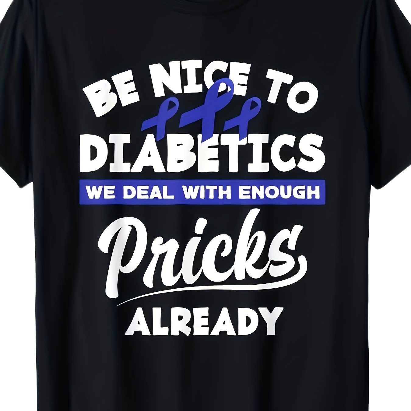 

Fun Diabetes Type 1 Diabetes T1d T-shirt -220g100% Cotton T-shirt