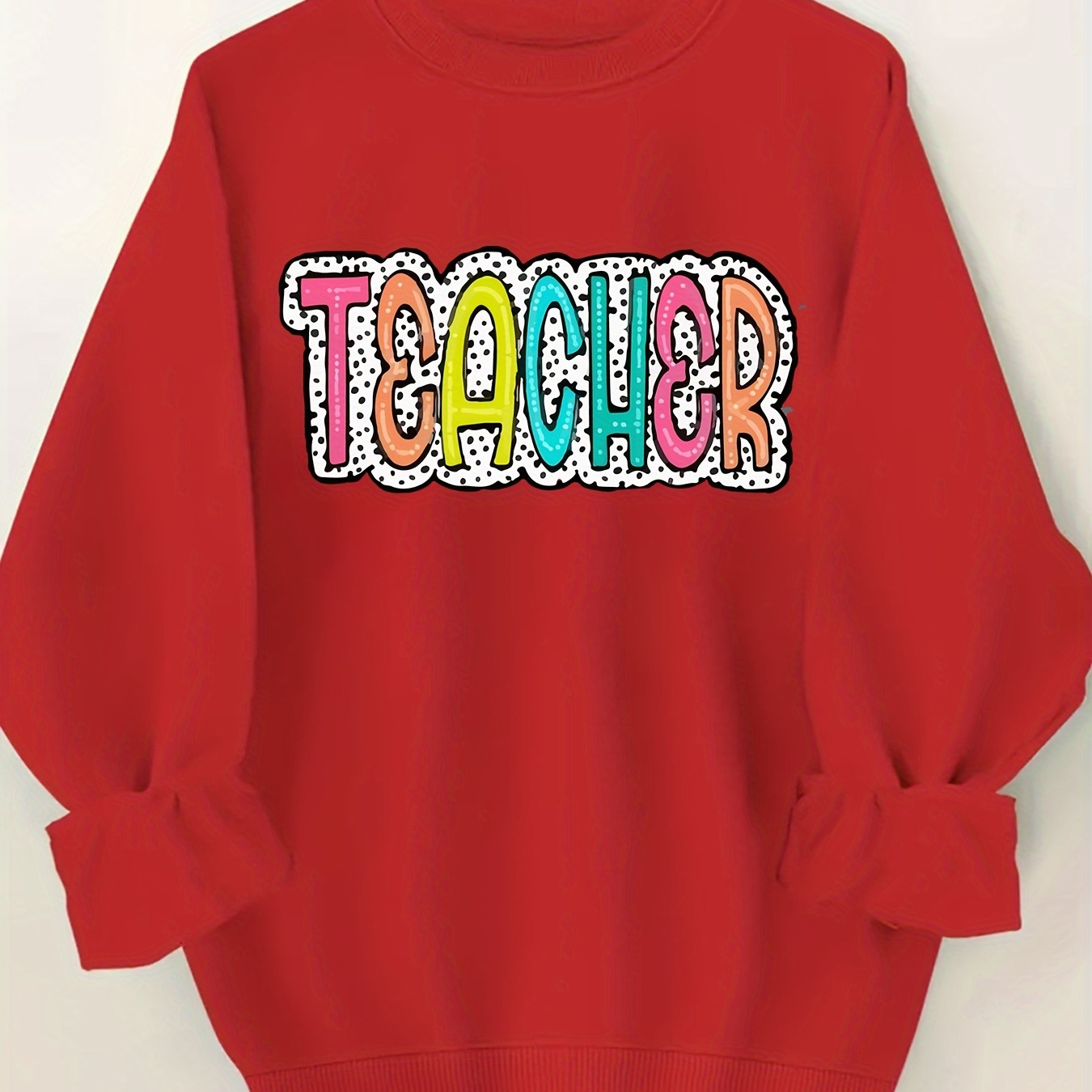 

Plus Size Teacher Print Sweatshirt, Casual Long Sleeve Crew Neck Pullover Sweatshirt, Women's Plus Size Clothing