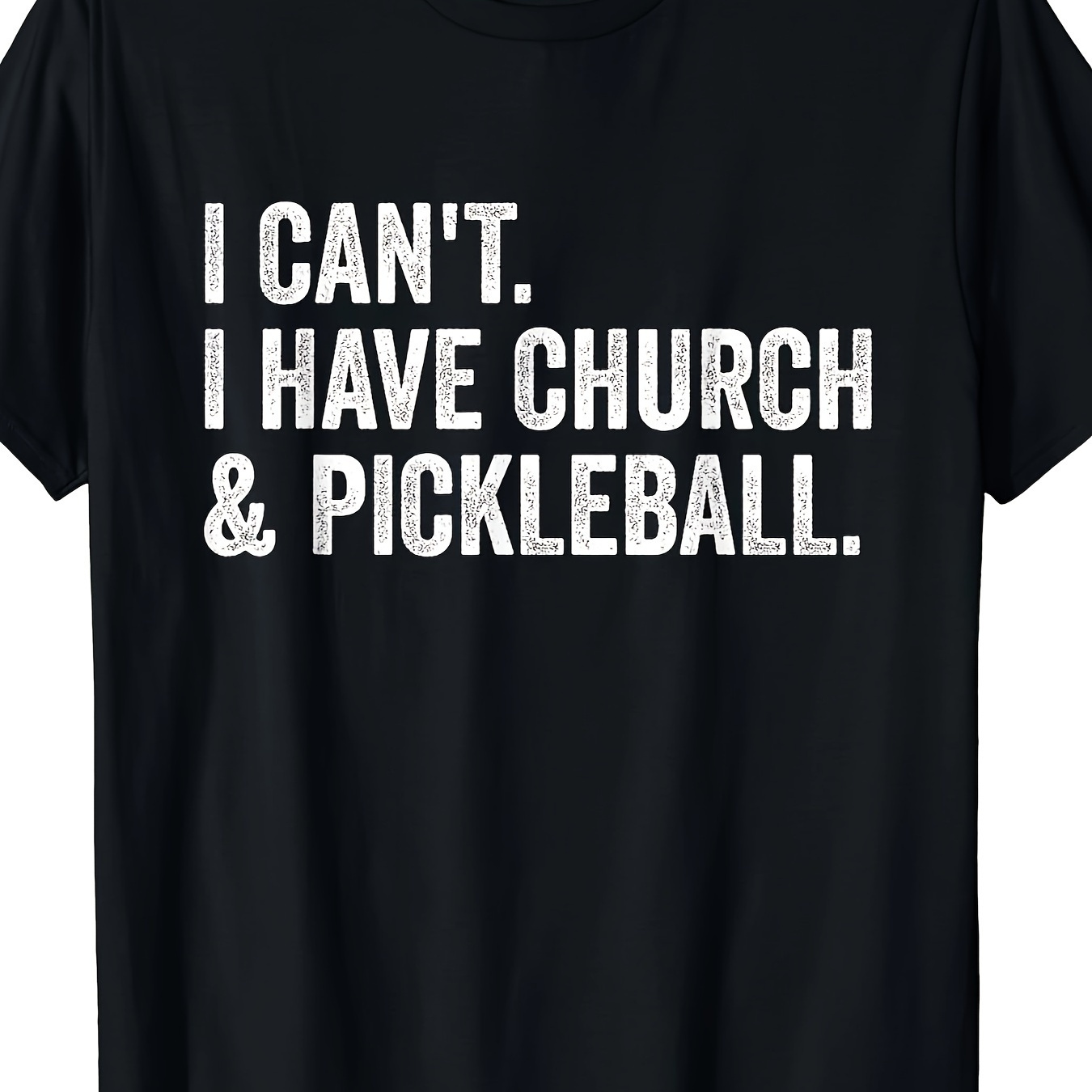 

Vintage I Can't I Have And Pickleball T-shirt