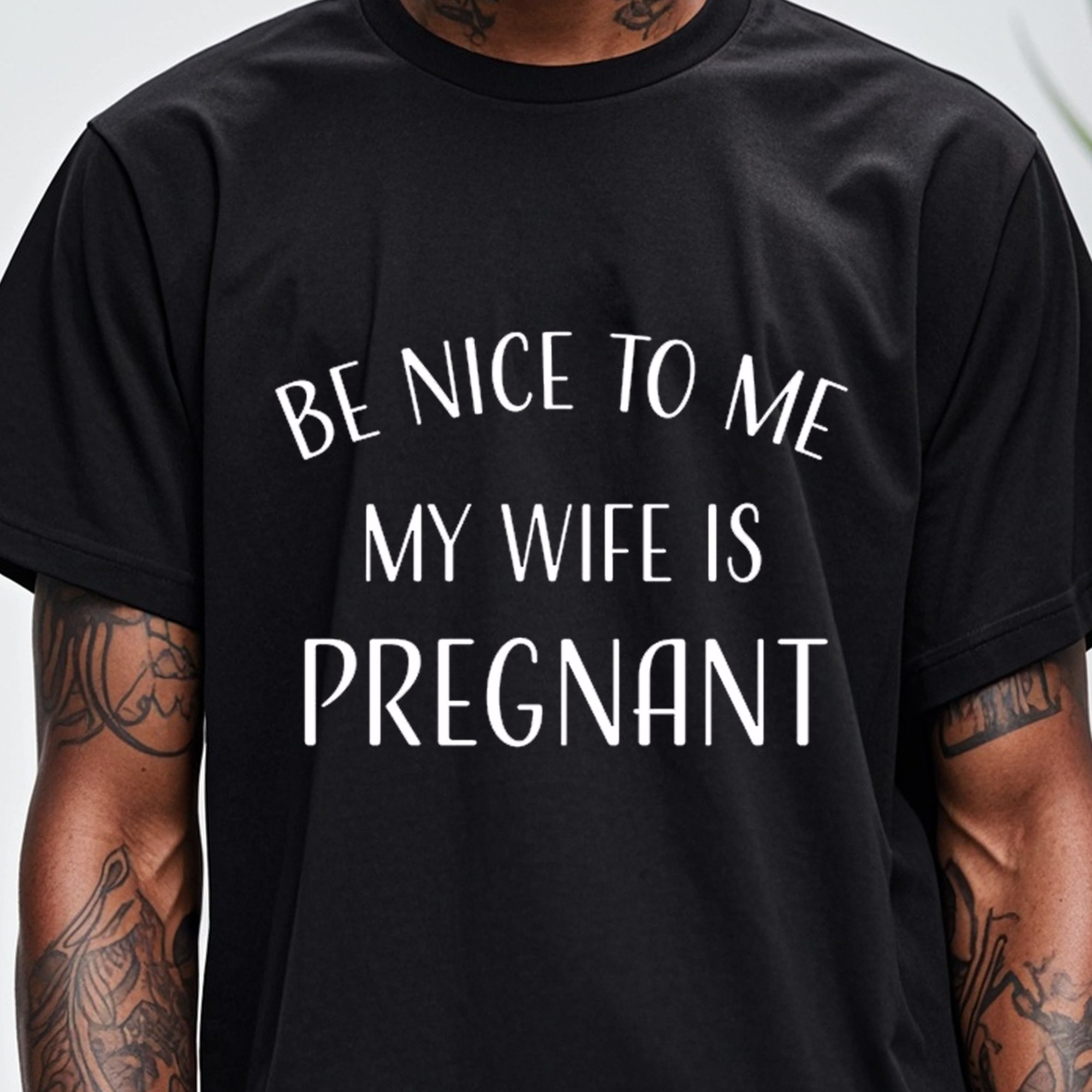 

To Wife Is Pregnant Moisture-wicking T Shirts For Men Graphic Tee Casual Stylish Crew Neck Soft 100% Cotton Funny Black Mens Running Breathable Quick-dry Made In Usa