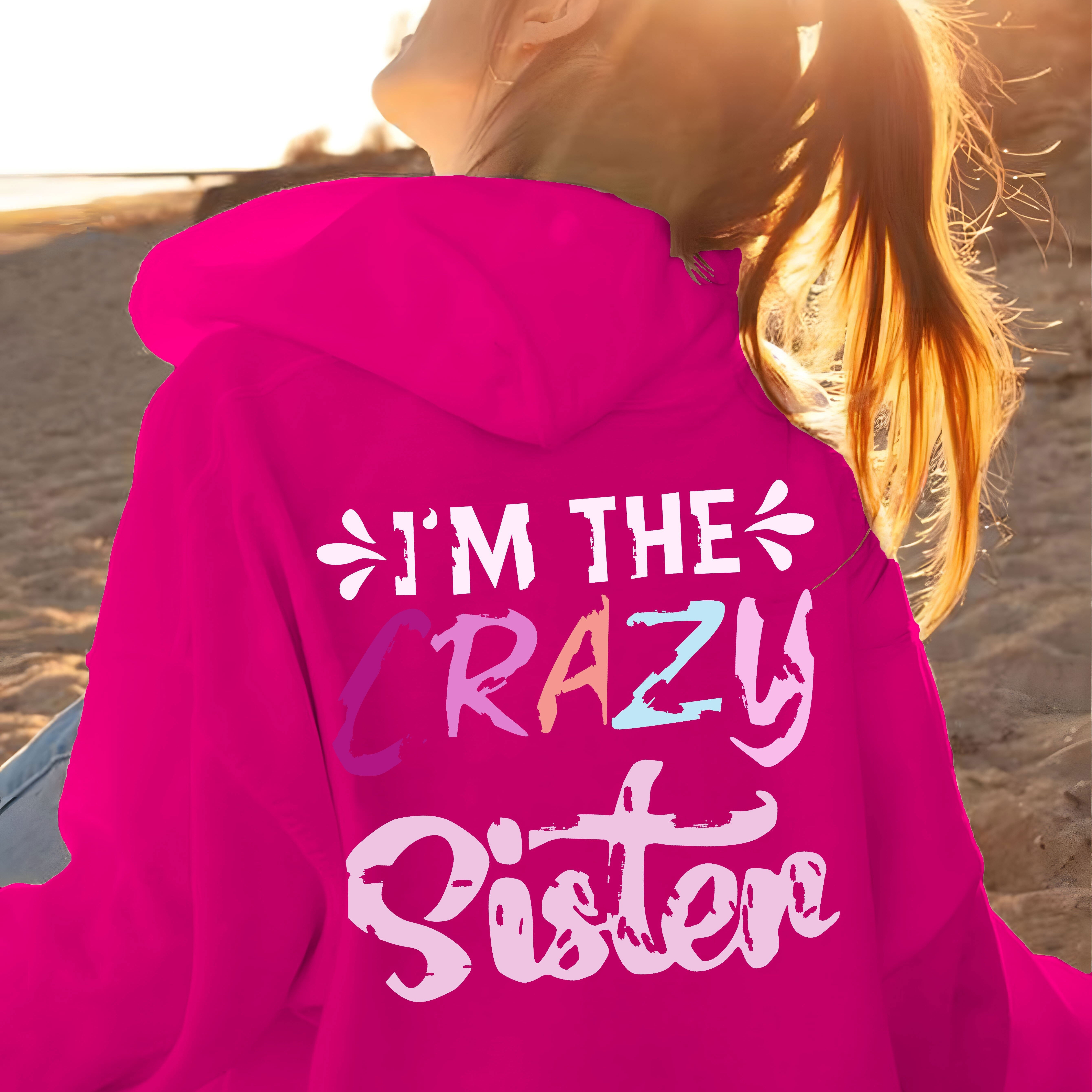 

For , Fit Long Hooded Sweatshirt, "i'm The Sister" , Applique Pattern, , For Fall/