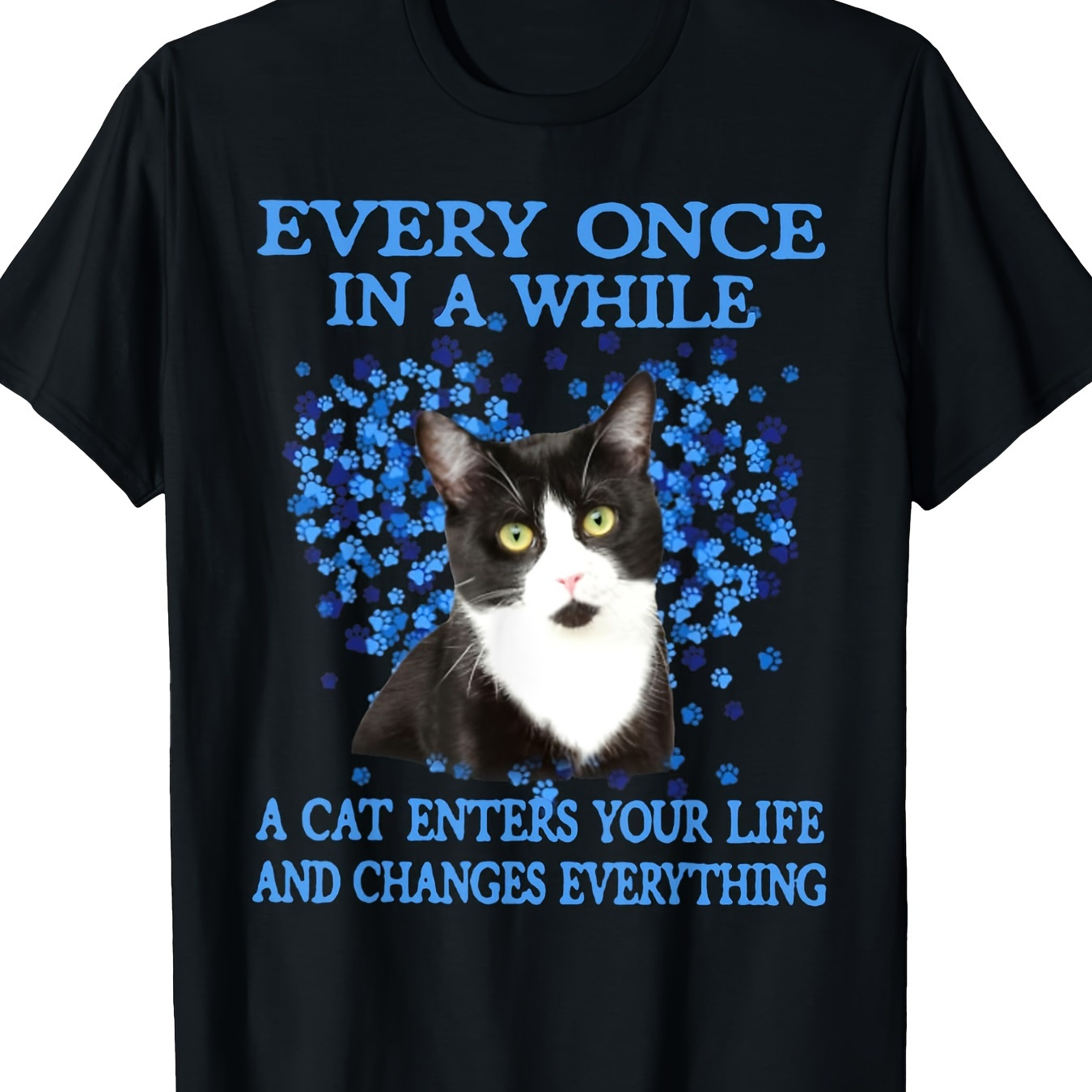 

Tuxedo Cat In A While A Cat Comes And T-shirt T-shirt 100% Cotton 220g