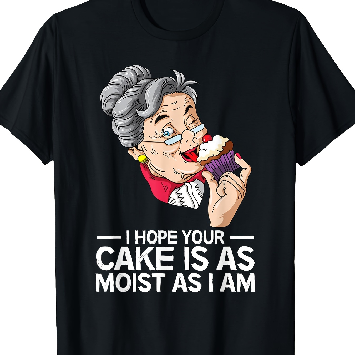 

Funny I Hope Your Cake Is As T-shirt-100% Cotton-220g