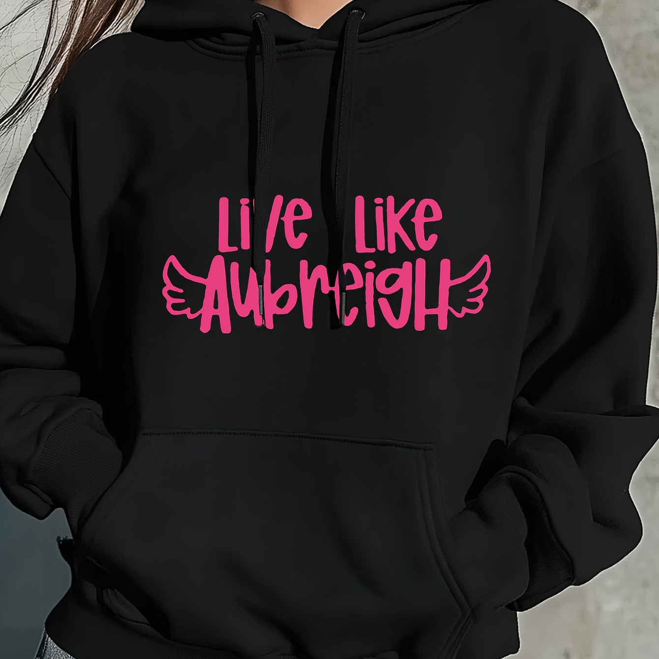 

Live Like Aubreigh Woman Hoodie Kangaroo Funny Graphic Hoodies Autumn Casual Sweatshirt