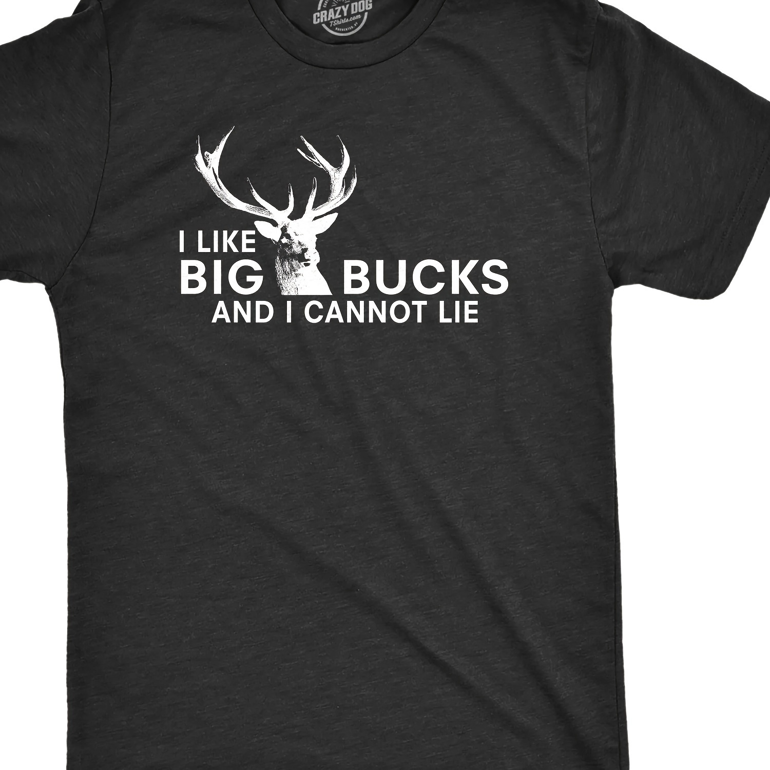 

Men's I Like Big Bucks, I Can't Lie Funny Deer Hunting Men's Graphic T-shirt 220g