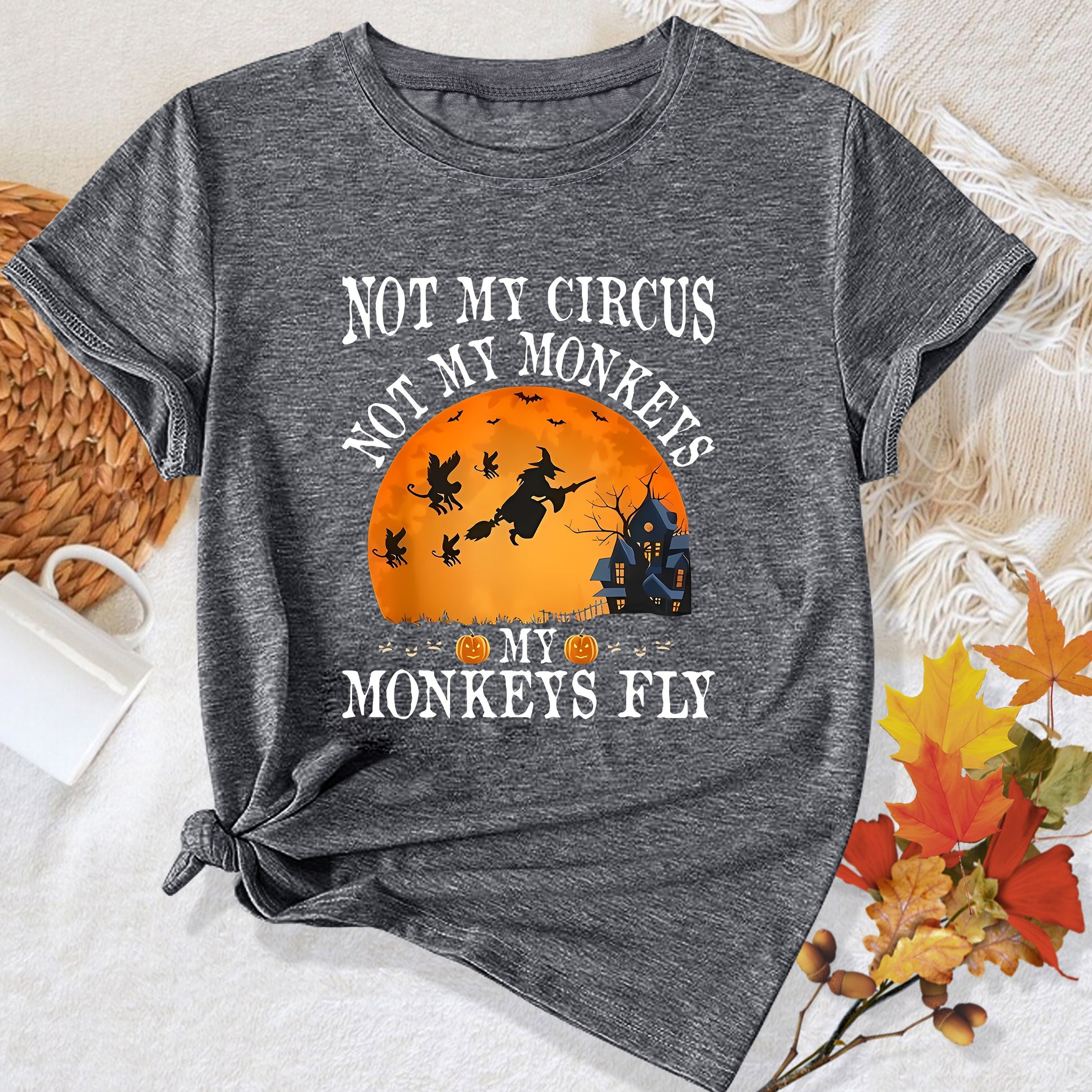 

Women's Halloween Graphic Tee, "not My Circus Not My Monkeys My Monkeys Fly" Print, Round Neck, Short Sleeve, Casual Vintage Style, Fashion Trendy Top, Adult Sportswear T-shirt