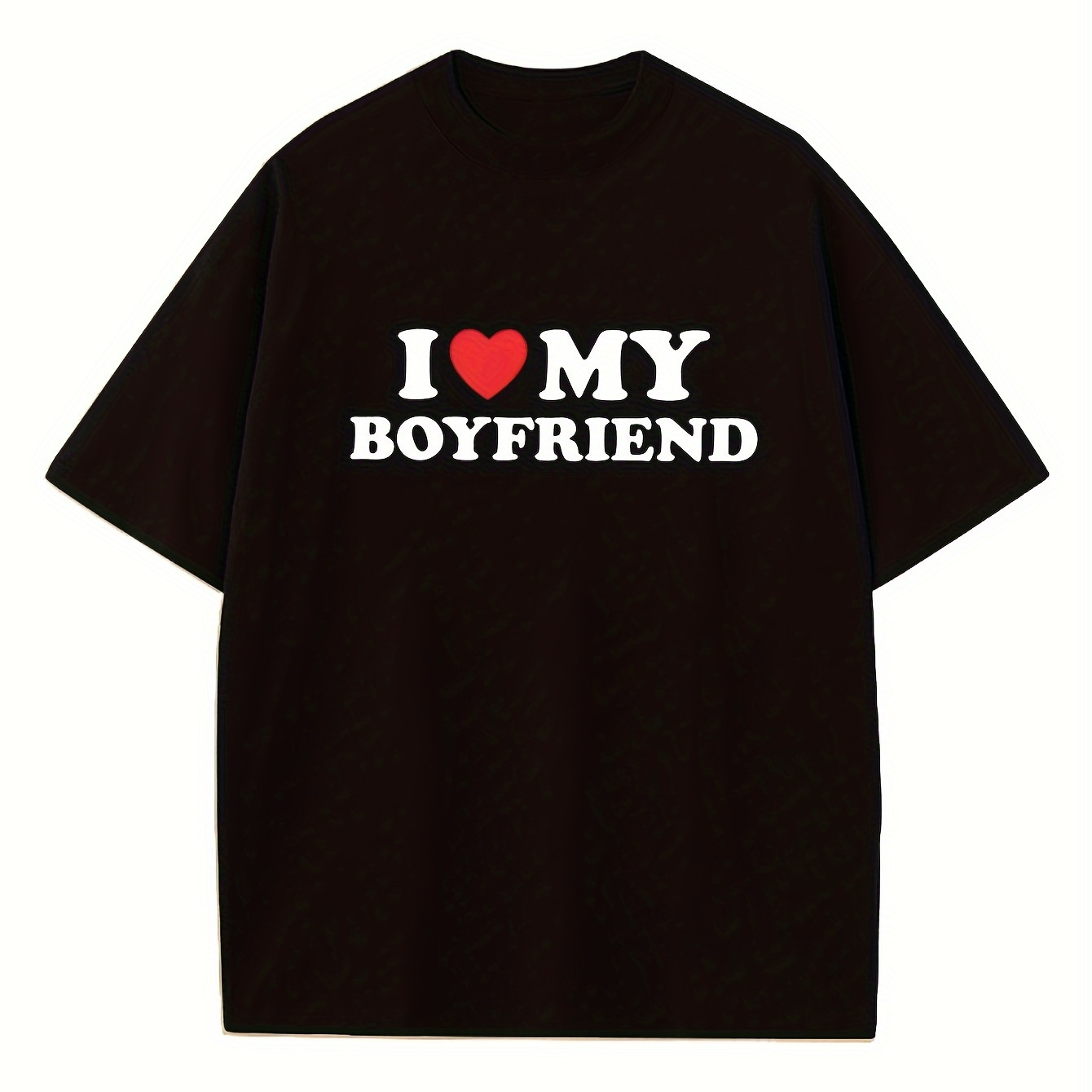 

''i Love Boyfriend'' Print, Men's Graphic Loose T-shirt, Casual Comfy Tees For Summer, Mens Clothing