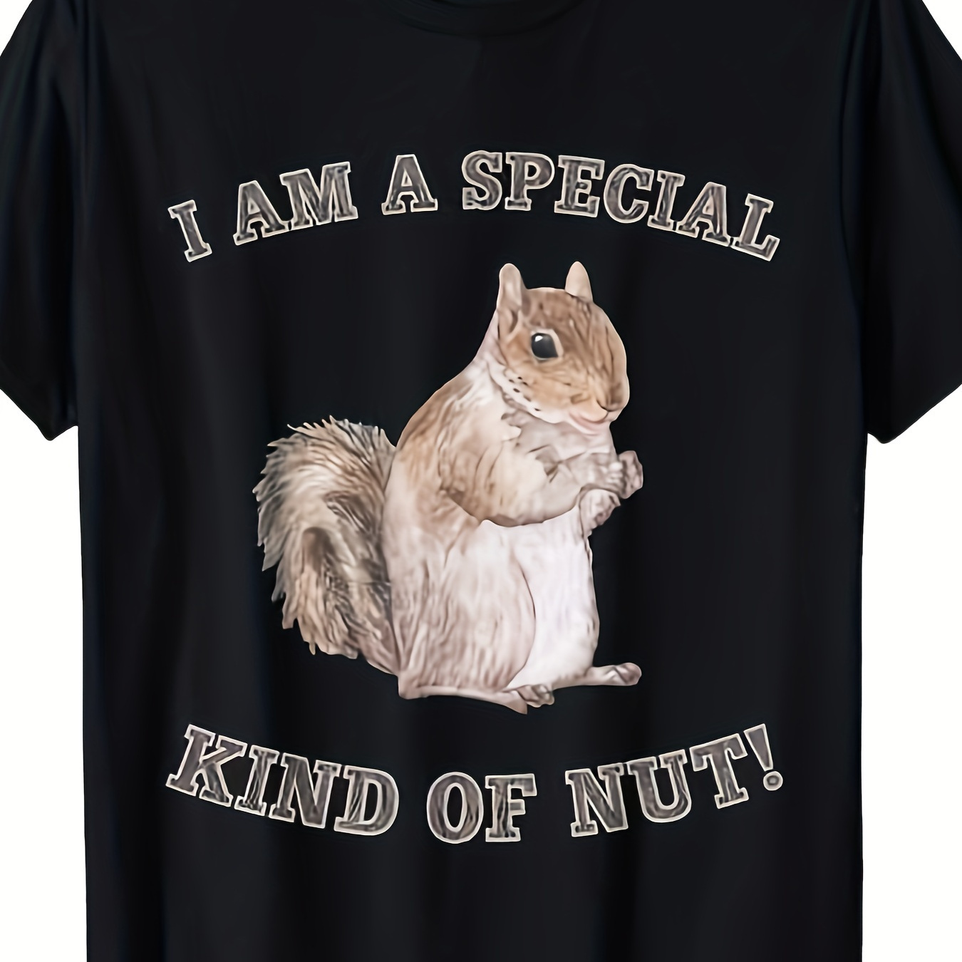 

I'm A Special Kind Of Nut Forest Animal Funny Squirrel T-shirt