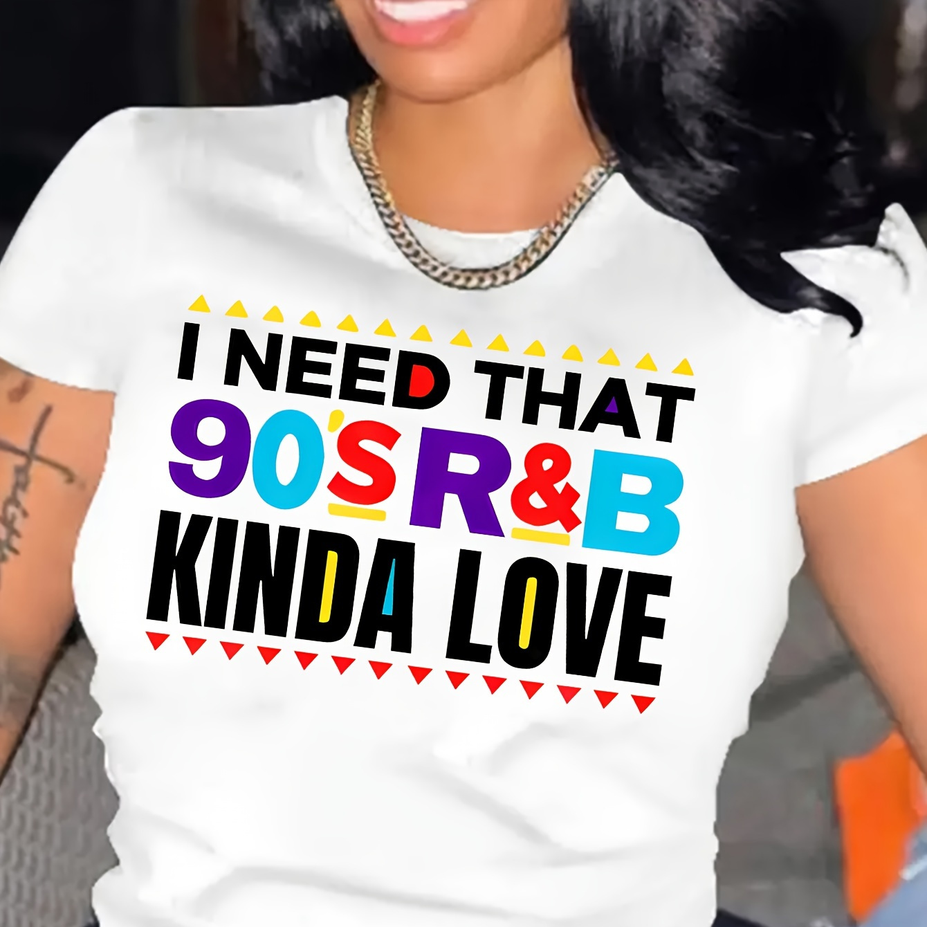 

I Need That 90s Kinda Love Print T-shirt, Short Sleeve Crew Neck Casual Top For Summer & Spring, Women's Clothing