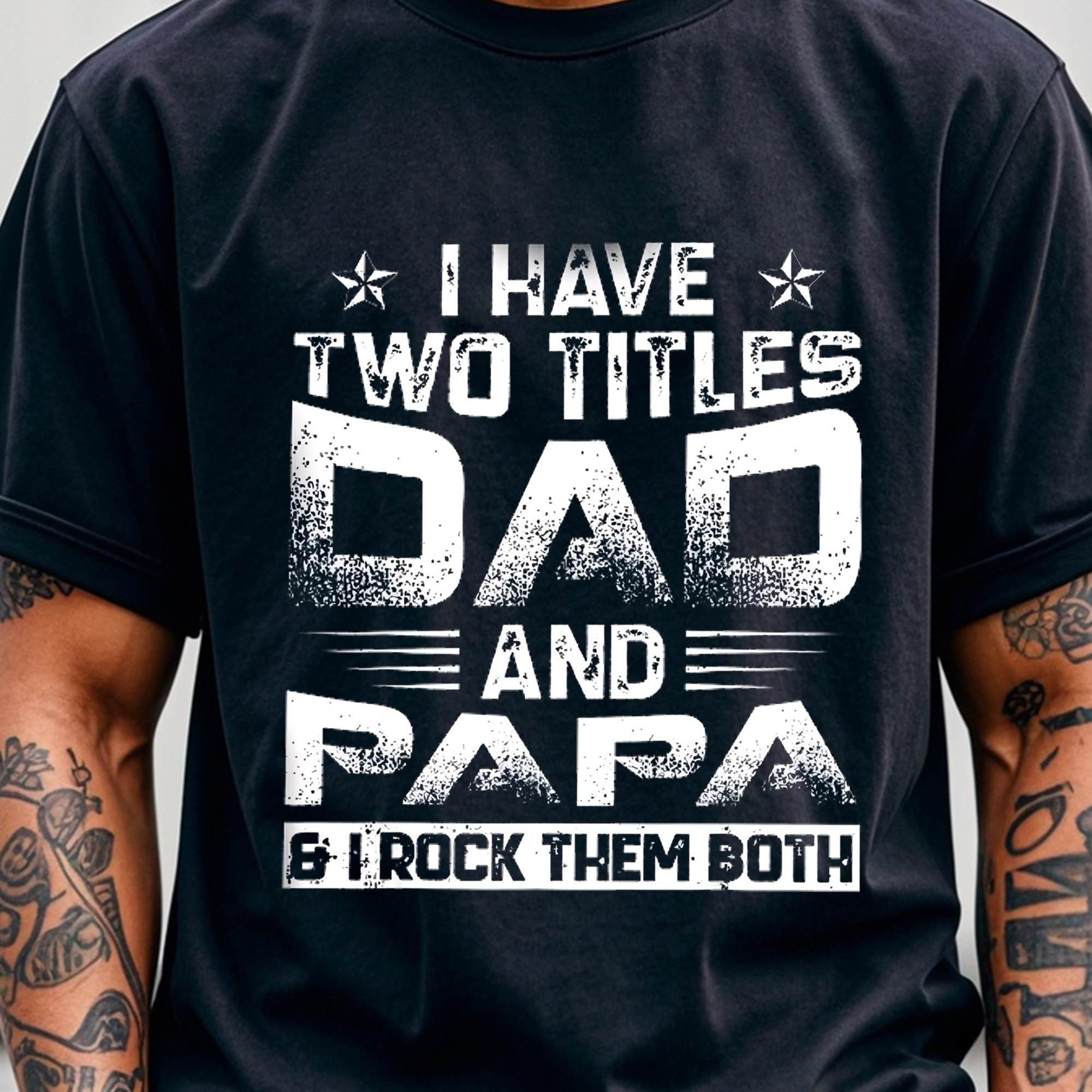 

I Have 2 Titles Dad And Papa Dad Birthday Gifts Shirt From Daughter Wife Mens T-shirt T-shirt For Men Cotton T-shirt For Men Funny T-shirt Men's T-shirt Graphic T-shirt Crew Neck T-shirt Breathable