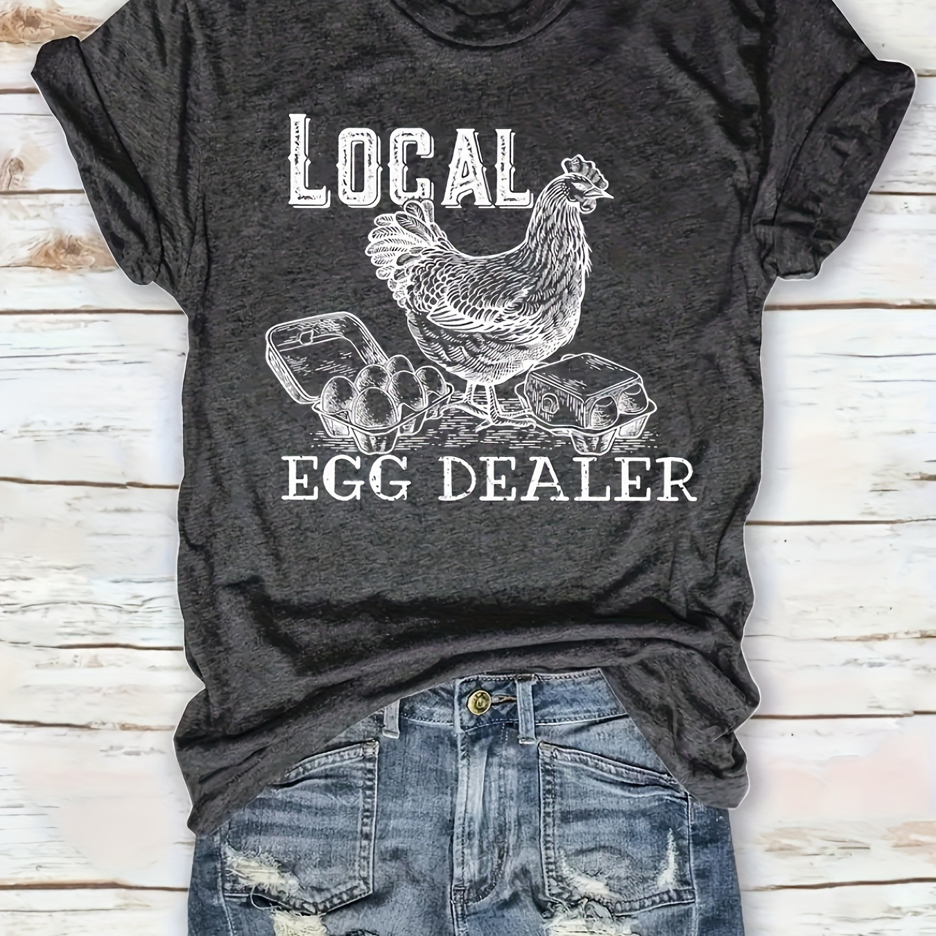 

Local Egg Dealer- Hen - Printed Round Neck T-shirt - Casual Everyday Everything - Soft And Comfortable - Women's Top