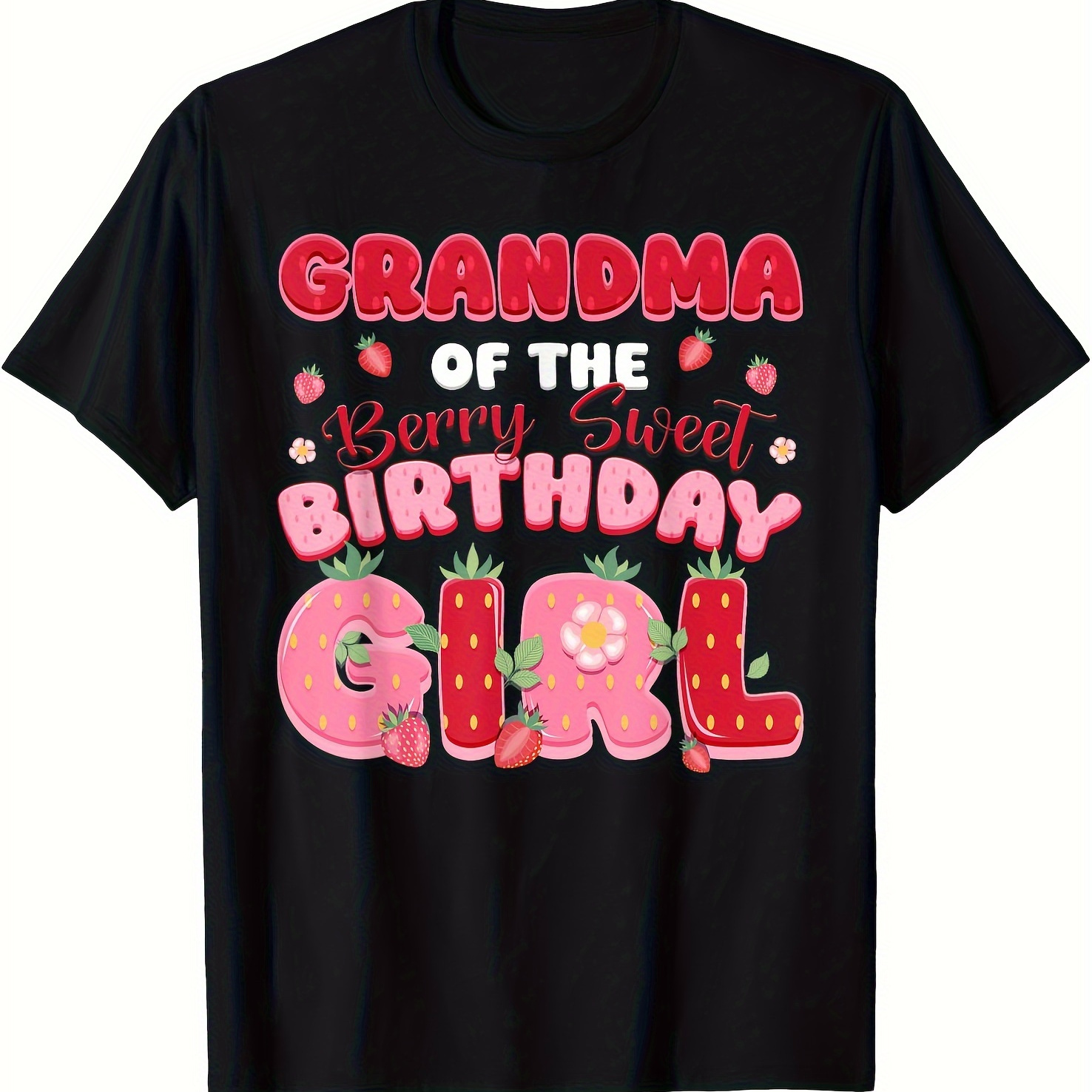 

Grandma Of The Birthday Girl Berry First Strawberry Family Printed T-shirt Comfortable Breathable, Casual Short Sleeve, Daily Wear, All Season, Black, Men 220g