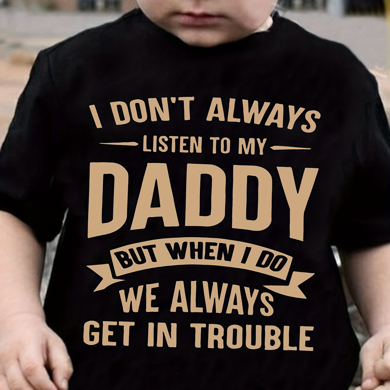

I Don't Always Listen To My Daddy Letter Print Boys Creative T-shirt, Casual Lightweight Comfy Short Sleeve Tee Tops, Boys Clothes For Summer
