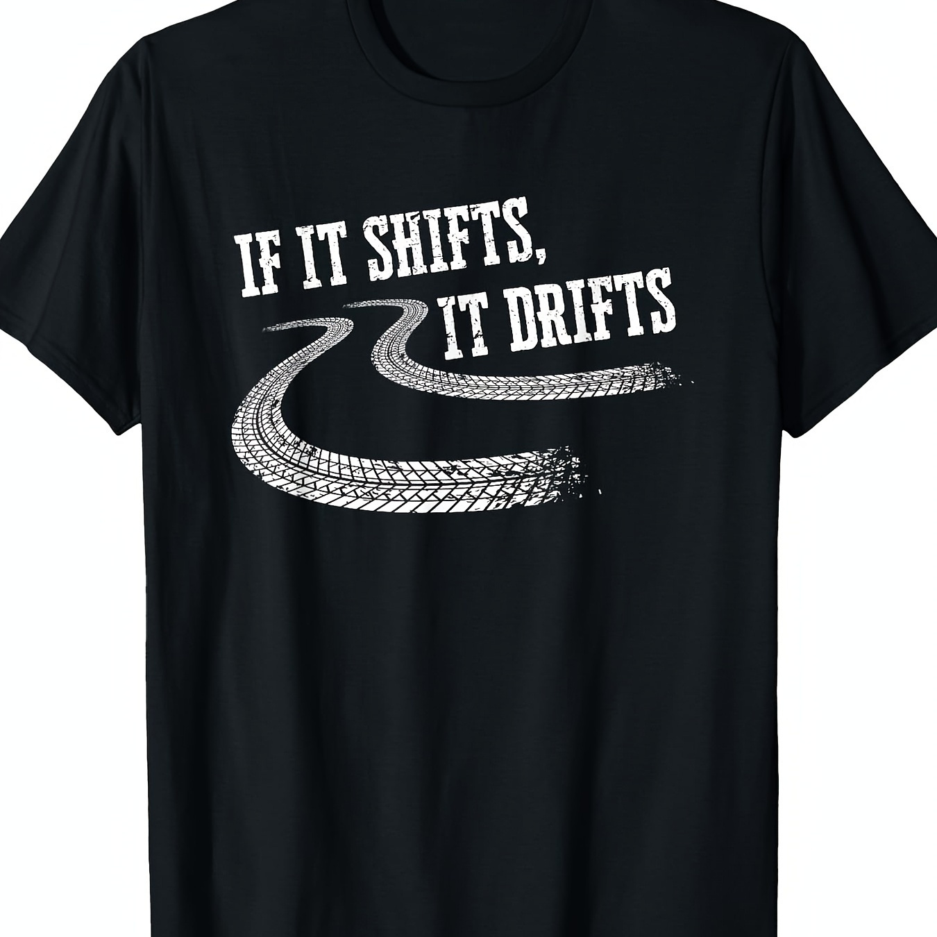 

If It It Drifts Funny Racing Car Mechanic Gift T-shirt220g