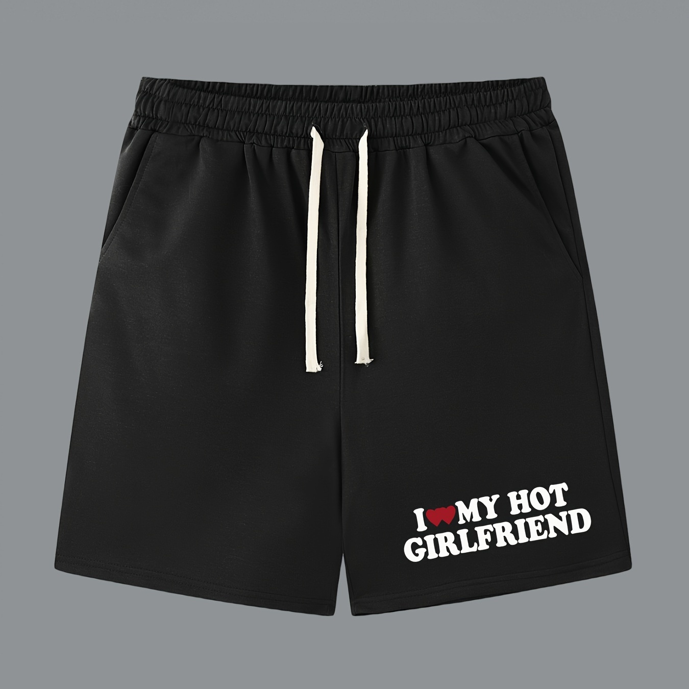

i Love Hot Girlfriend" Print Active Shorts, Men's Casual Waist Drawstring Shorts For Summer