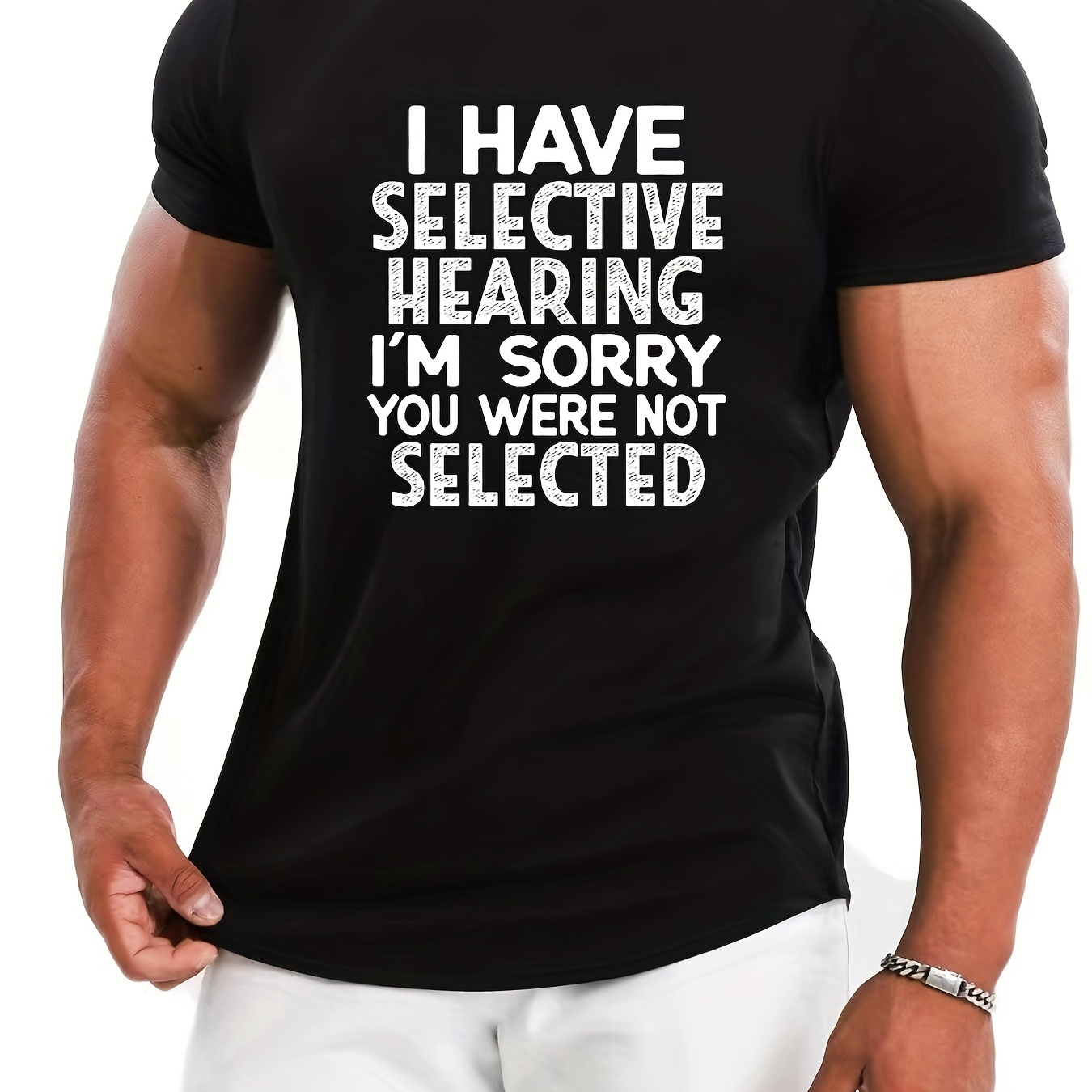 

i'm Sorry You Are Not Selected" Graphic Print Men's Creative Top, Casual Slightly Stretch Short Sleeve Crew Neck T-shirt, Men's Tee For Summer