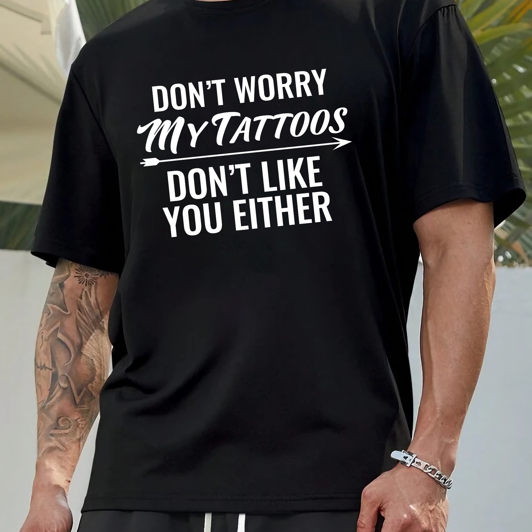 

Don't Worry Imy Tattoos Don't Like You Either Print Men's Round Neck Short Sleeve Tee Fashion Regular Fit T-shirt Top For Spring Summer Holiday