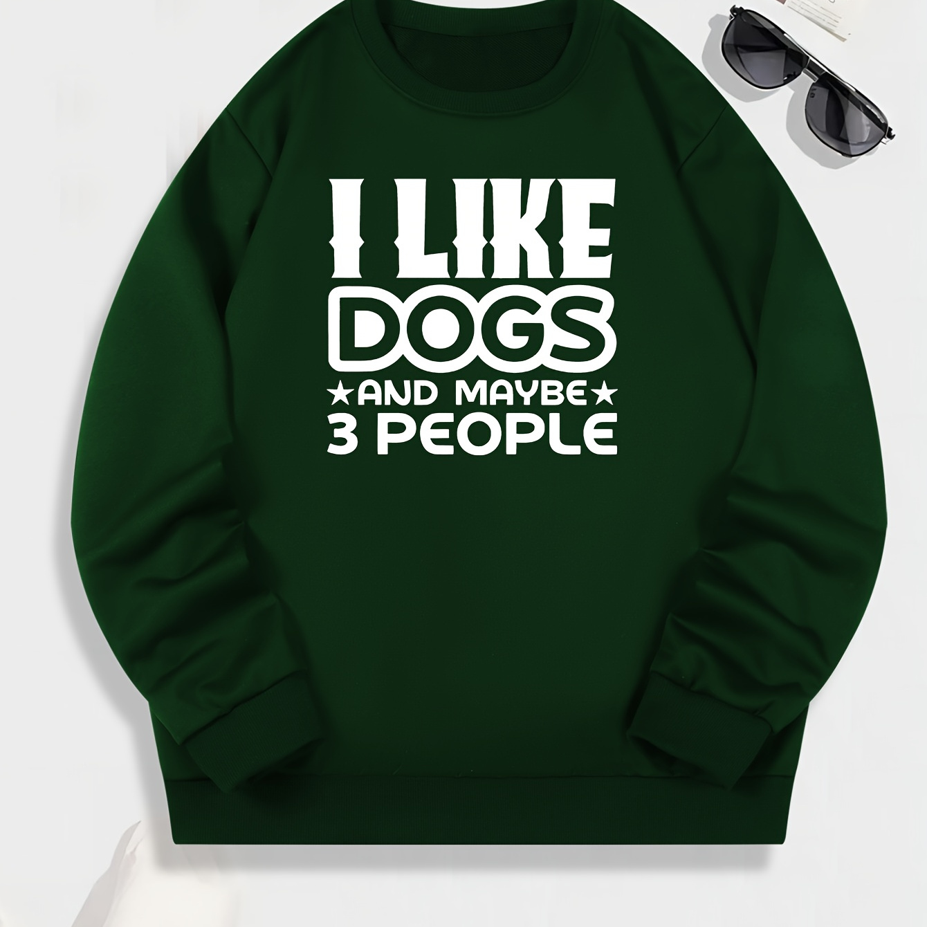 

I Like Dogs And Maybe 3 People Print, Sweatshirt With Long Sleeves, Men's Creative Slightly Flex Crew Neck Pullover For Spring Fall And Winter