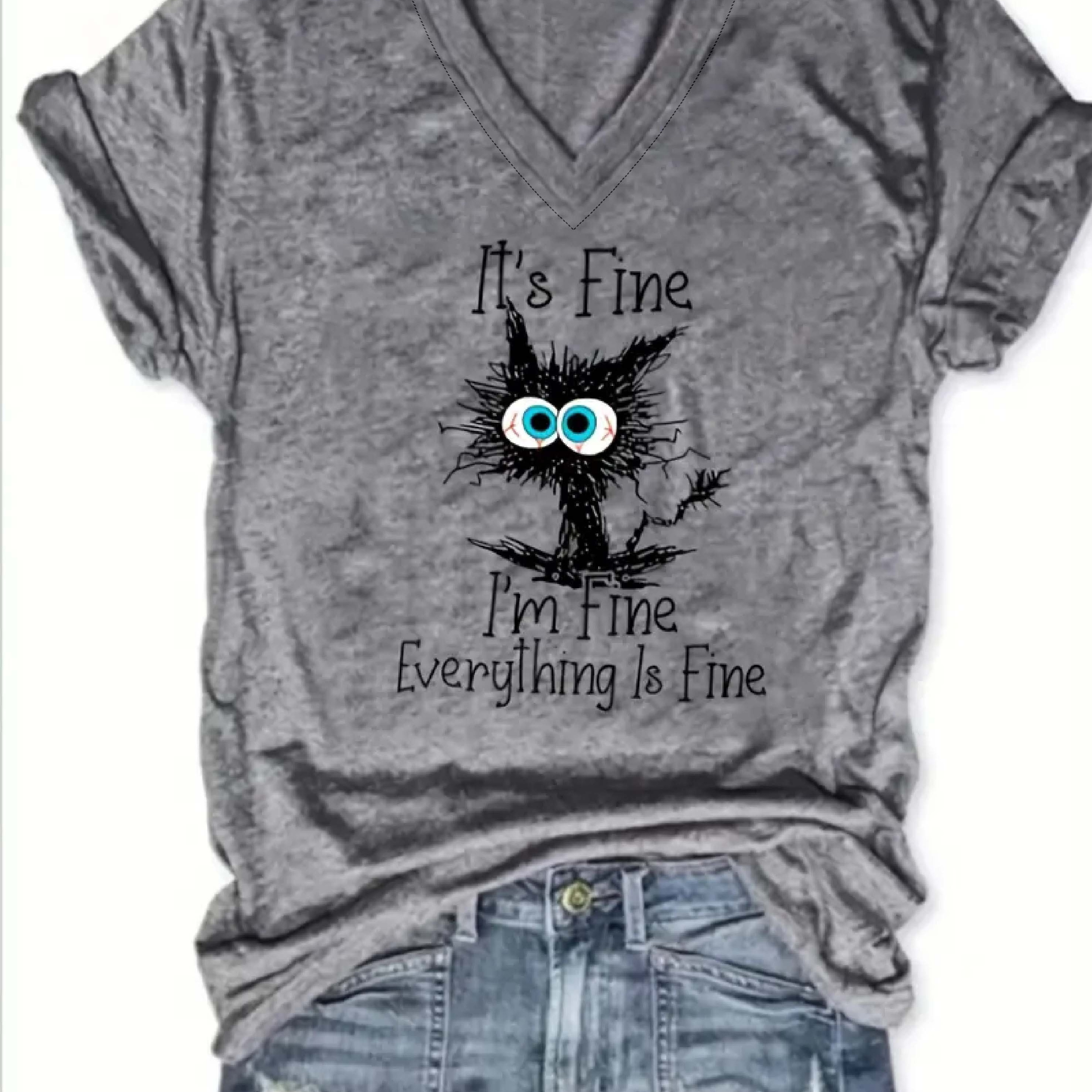 

"i Am Fine. Everything Is Fine" Letter Print T-shirts, Cat Graphic Short Sleeve Crew Neck Sports Top, Women's Summer Clothing