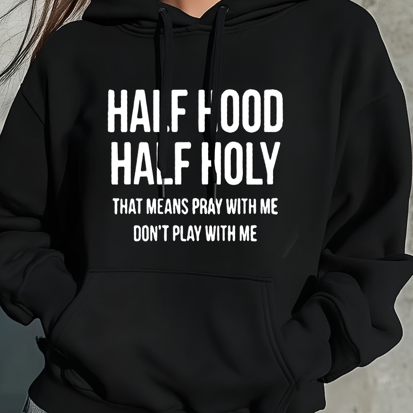 

half Hood, Half , That Pray With Me, Don' With Me" Text Print Women's Long Sleeve With Kangaroo Pocket Funny Hoodie Soft Hooded Sweatshirt For Winter And Fall