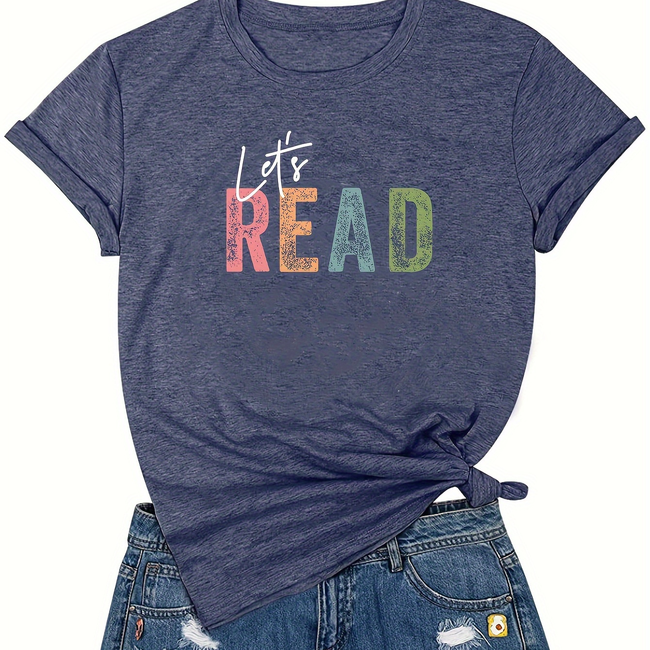 

Let's Read Letter Print T-shirt, Short Sleeve Crew Neck Casual Top For Summer & Spring, Women's Clothing