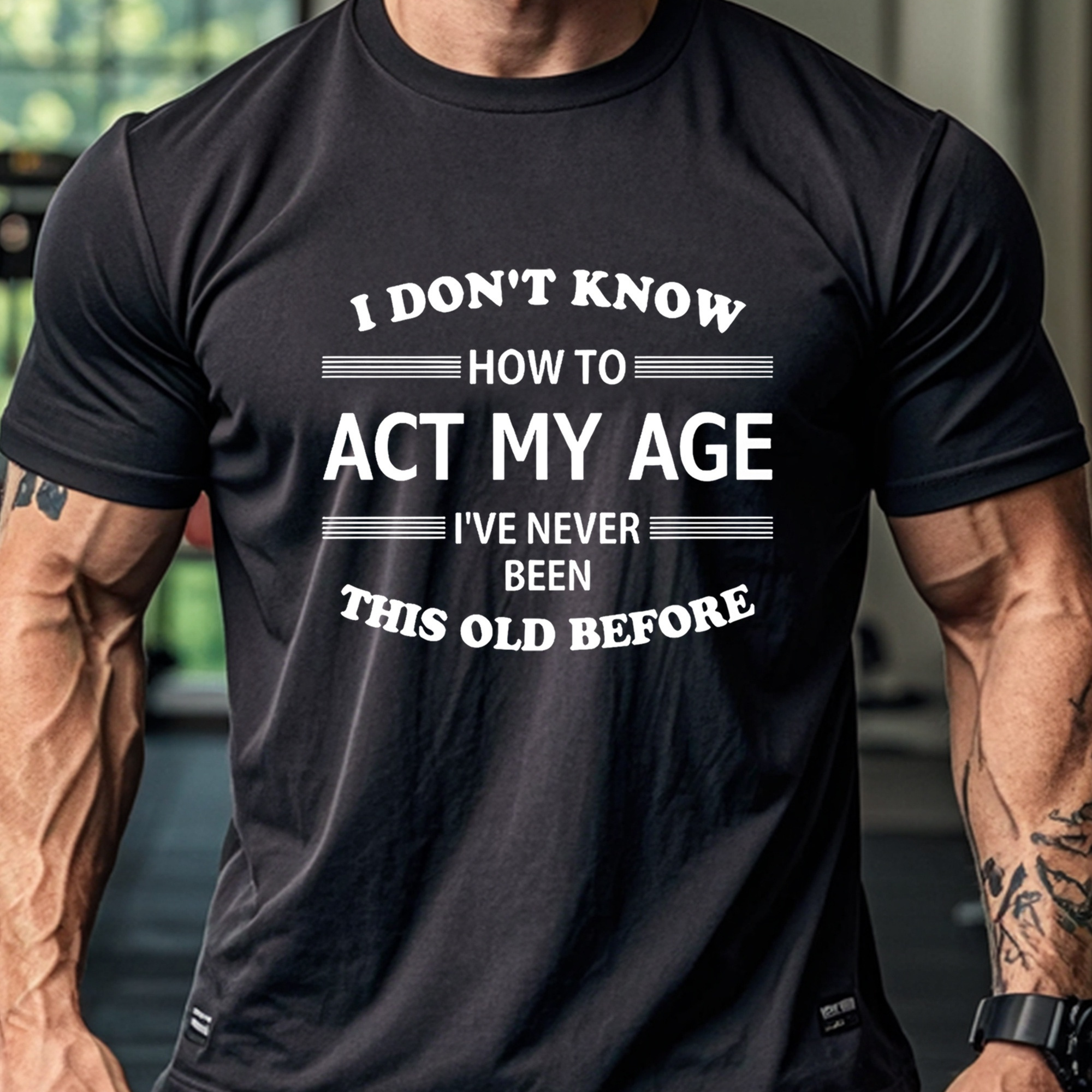 

To Act My Age This Old Before 1pc 100% Cotton Casual T-shirt Graphic Design T-shirts Men's Shirts For Daily Activities Made In Usa Thanksgiving Gift Christmas Gift Black Funny Shirt